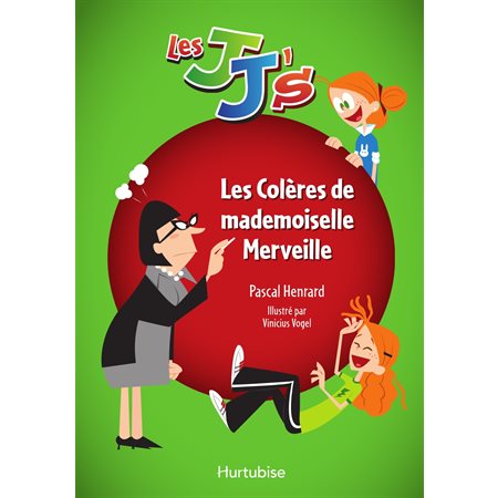 Les JJ's - Les Colères de mademoiselle Merveille