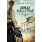 Molly Galloway T1 - Gloire aux vaincus
