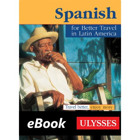 Spanish for Better Travel in Latin America