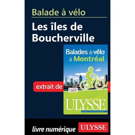 Balade à vélo - les îles de Boucherville