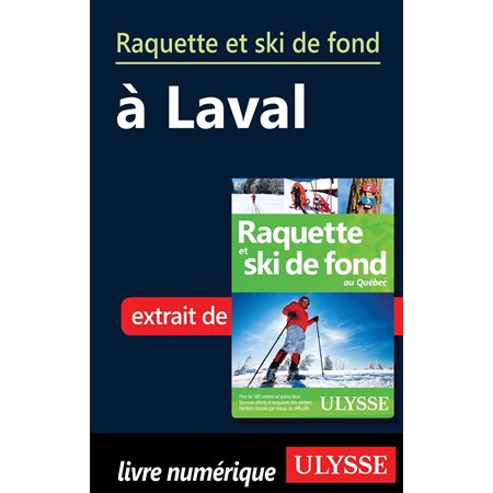 Raquette et ski de fond à Laval