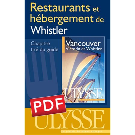 Restaurants et Hébergement de Whistler (Chapitre PDF)