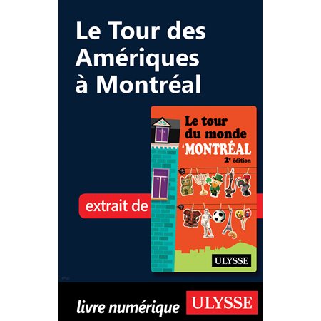 Le Tour des Amériques à Montréal