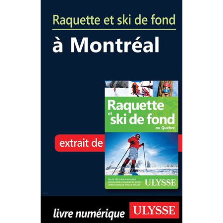 Raquette et ski de fond à Montréal