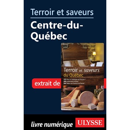 Terroir et saveurs - Centre-du-Québec