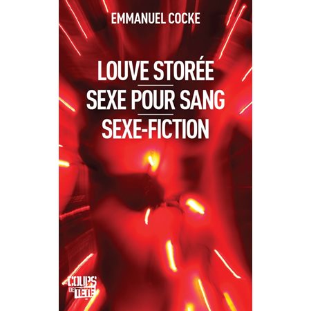 Louve storée - Sexe pour sang - Sexe-fiction