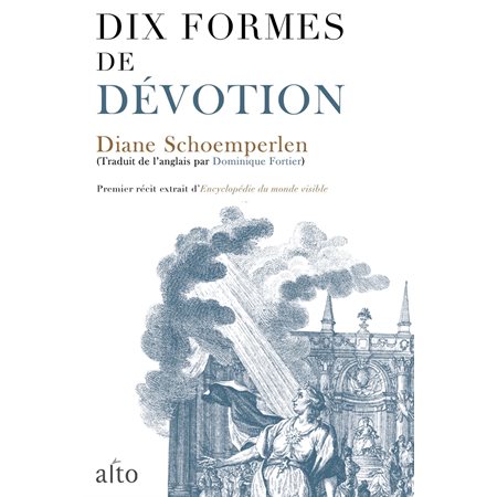 Dix formes de dévotion