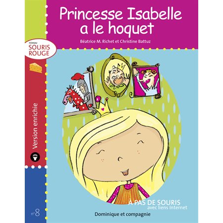 Princesse Isabelle a le hoquet - version enrichie