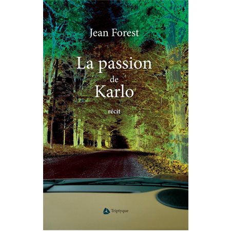 La passion de Karlo