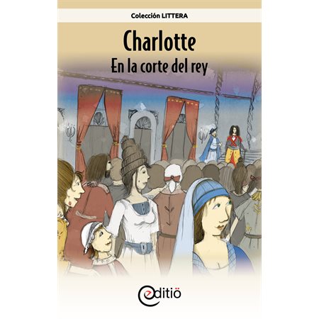 Charlotte – En la corte del rey