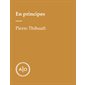 En principes: Pierre Thibault