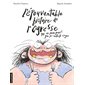 L’épouvantable histoire de l’ogresse qui ne mangeait que les enfants sages