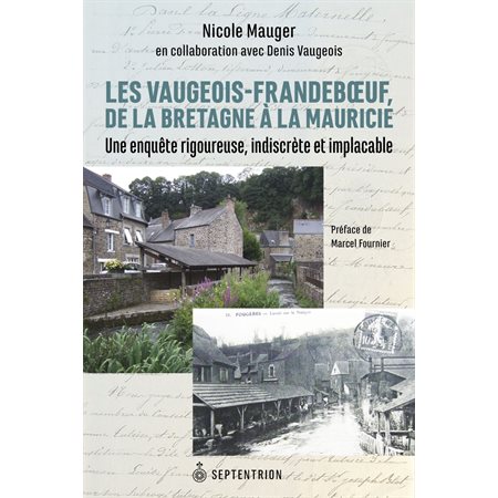 Vaugeois-Frandeboeuf de la Bretagne à la Mauricie (Les)