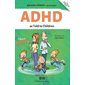 ADHD as Told to Children