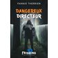 Dangereux directeur