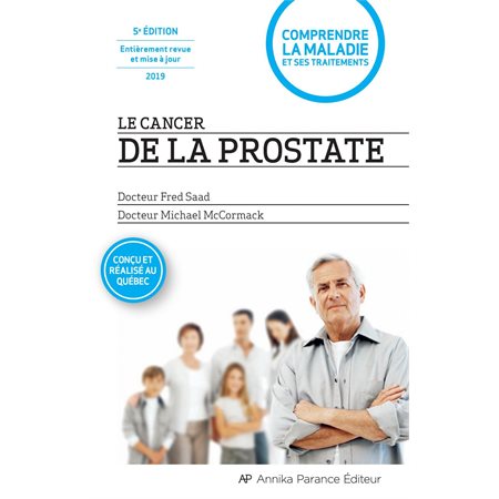 Le cancer de la prostate - 5e édition entièrement revue et mise à jour - 2019