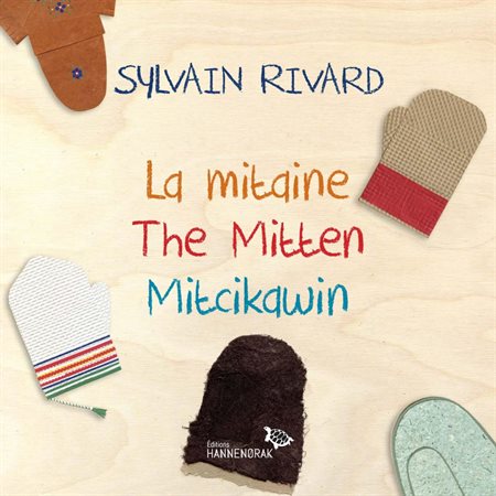 La mitaine  /  The Mitten  /  Mitcikawin