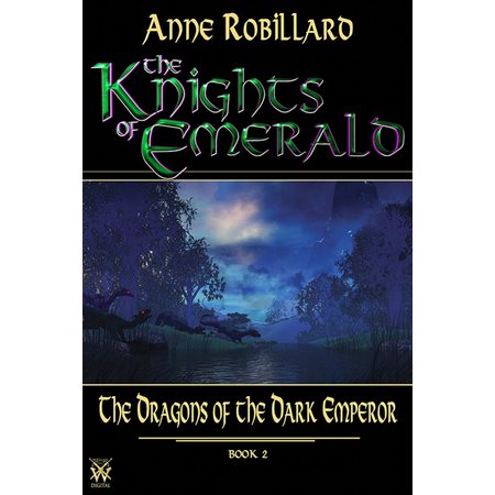 Knights of Emerald 02 : The Dragons of the Dark Emperor
