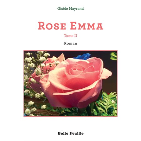 Rose Emma Tome 2