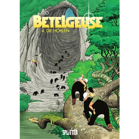 Betelgeuse Bd. 4: Die Höhlen