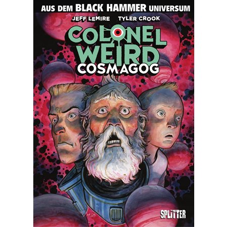 Black Hammer: Colonel Weird - Cosmagog (Spin-off)