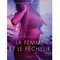 La Femme et le Pêcheur – Une nouvelle érotique