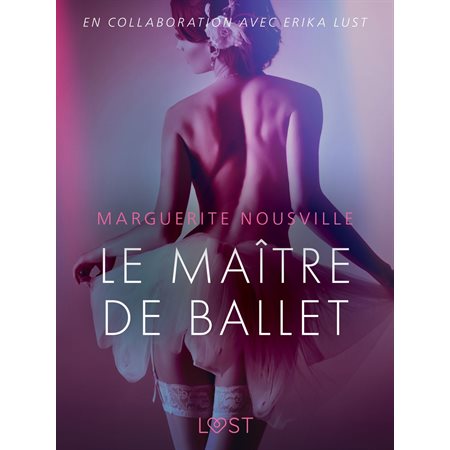 Le Maître de ballet – Une nouvelle érotique