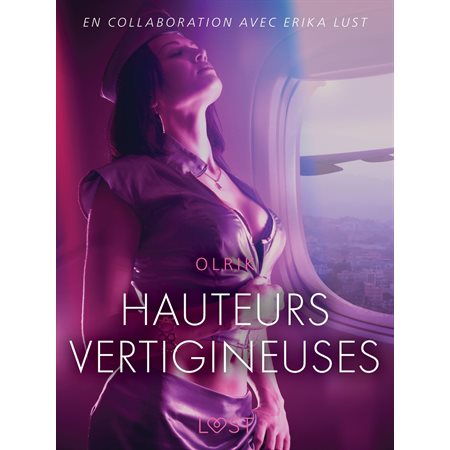 Hauteurs vertigineuses – Une nouvelle érotique