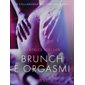 Brunch e orgasmi - Breve racconto erotico