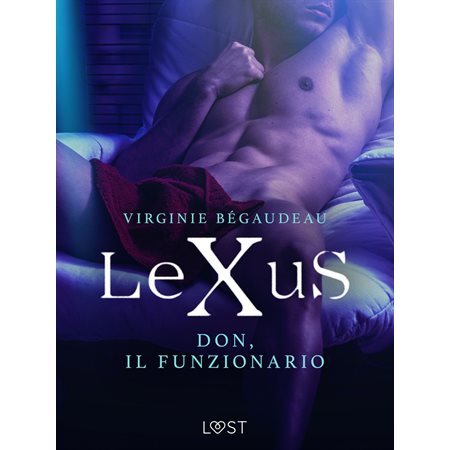 LeXuS: Don, il Funzionario - Distopia erotica