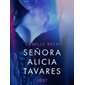 Señora Alicia Tavares – Une nouvelle érotique