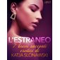 L'estraneo - 7 brevi racconti erotici di Katja Slonawski