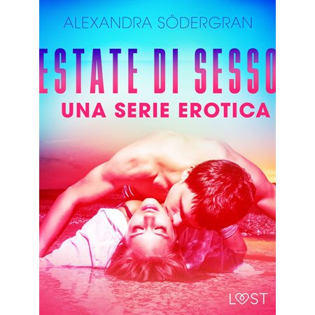 Estate di sesso - una serie erotica