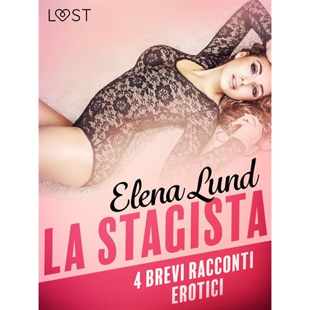 La stagista - 4 brevi racconti erotici