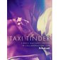 Taxi Tinder - 3 brevi racconti erotici in collaborazione con Erika Lust