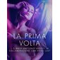 La prima volta - 5 brevi racconti erotici in collaborazione con Erika Lust