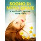 Sogno di Mezza estate - 9 racconti erotici sulle feste