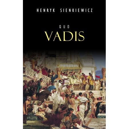 Quo Vadis: narrativa histórica dos tempos de Nero