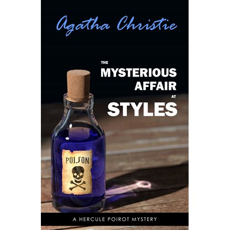 The Mysterious Affair at Styles (Poirot) (Hercule Poirot Series Book 1)