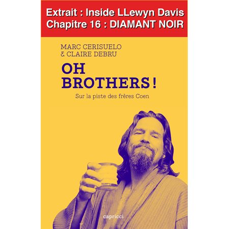 Oh Brothers ! Inside Llewyn Davis