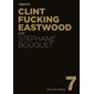 Clint Fucking Eastwood