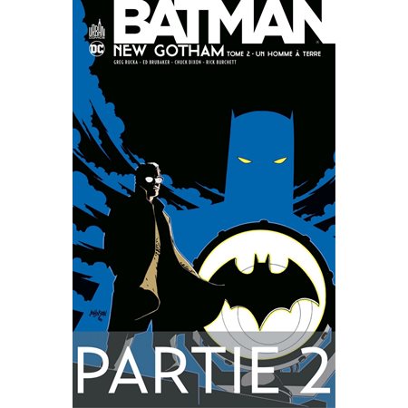 Batman - New Gotham - Tome 2 - Partie 2