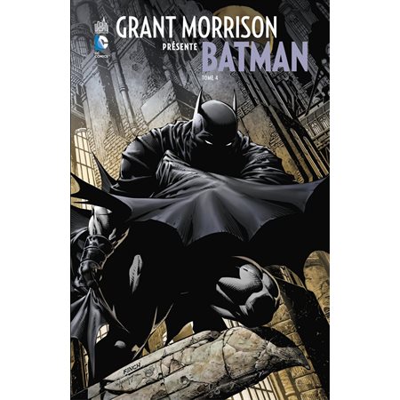 Grant Morrison présente Batman - Tome 4 - Le Batman, la Mort et le Temps