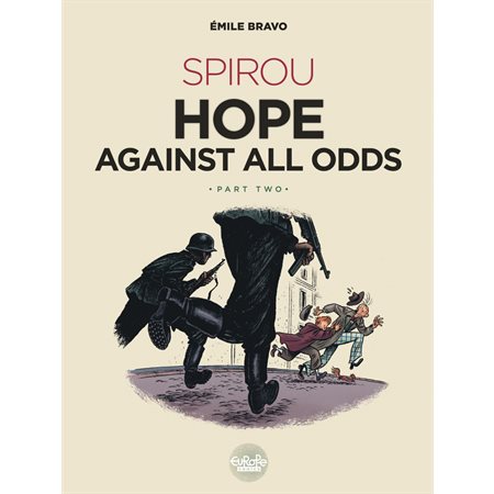 Spirou Hope Against All Odds: Part 2