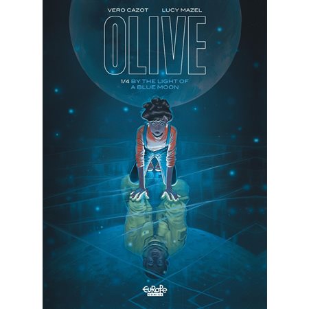 Olive - Volume 1 - By the Light of a Blue Moon