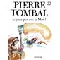 Pierre Tombal – tome 22 - Ne jouez pas avec la mort !
