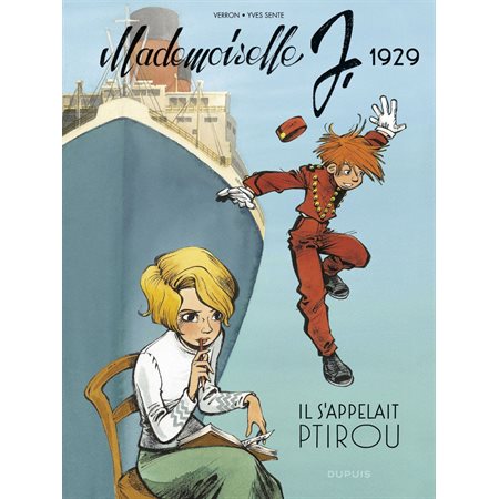 Mademoiselle J - tome 1 - Il s'appelait Ptirou (Réédition)