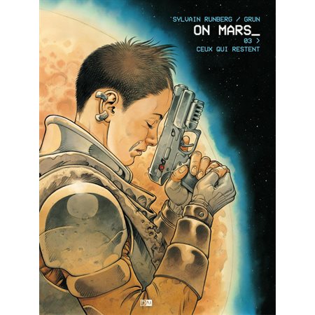 On Mars - Tome 3 - Ceux qui restent