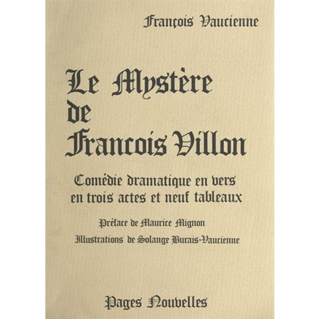 Le mystère, de François Villon