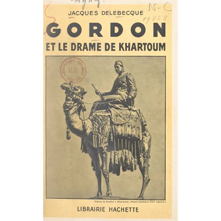 Gordon et le drame de Khartoum